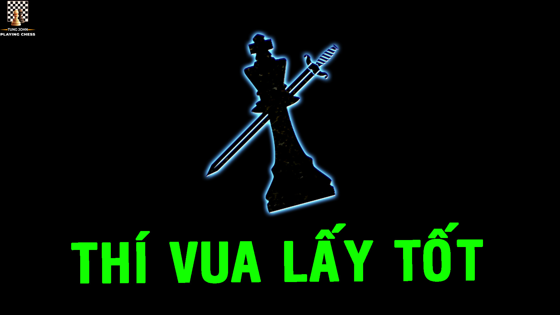 Siêu giải Thí Vua Lấy Tốt